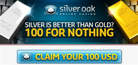 silver oak casino free 100.
